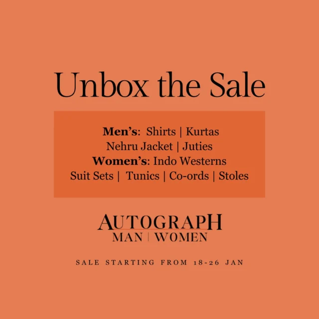 Unbox the Sale – Your Wardrobe Upgrade Awaits!

The much-awaited Autograph Man | Women Sale is here! From stylish shirts and kurtas for men to elegant Indo-Westerns and suit sets for women, discover timeless pieces that redefine your style.

🛍️ Sale Dates: 18th – 26th January
Get ready to refresh your wardrobe and elevate your fashion game with Autograph Man | Women!

#AutographManWomen #UnboxTheSale #MenAndWomenFashion #WardrobeEssentials #FashionSale #StyleUpgrade #TimelessFashion #IndoWestern #ShopTheSale #ElegantStyles