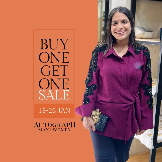 Don't Miss the Final Call! 🛍️✨

It's the last day of our Buy One, Get One SALE! Explore exclusive collections for Men & Women at Autograph and double your style without doubling the price.

📅 SALE ends today – 26th January!
📍 Hurry, shop now and make the most of this incredible offer!

#AutographSale #BOGOSale #ShopTheStyle #LastChanceToShop