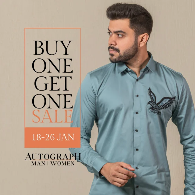 Your Final Call for Style! 🛍️✨

It’s the last day of our Buy One, Get One FREE Sale! Upgrade your wardrobe with Autograph’s exclusive collections for Men & Women.

📅 SALE ends tonight, 26th January!
📍 Don’t wait – visit us now and grab your favorites!

#AutographSale #BOGOSale #LastDaySale #AutographManAndWomen #ShopTheStyle