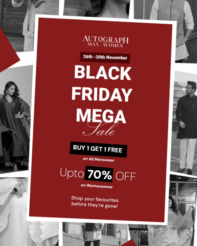 The wait is finally over! 👗🖤 Shop the biggest deals of the season with unbeatable offers – Buy 1 Get 1 Free on Menswear and Upto 70% OFF on Womenswear! 😍 Shop your favourites before they’re gone![Black Friday, Mega Sale, Fashion Deals, Menswear Offer, Womenswear Sale, Festive Shopping, Limited Time, Premium Fashion, Exclusive Collection]#BlackFriday #MegaSale #FashionDeals #SaleSeason #AutographFashion